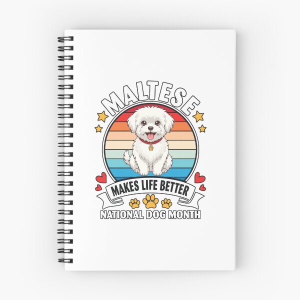 Item preview, Maltese Makes Life Better National Dog Month designed and sold by Dmo3HarkoArt.