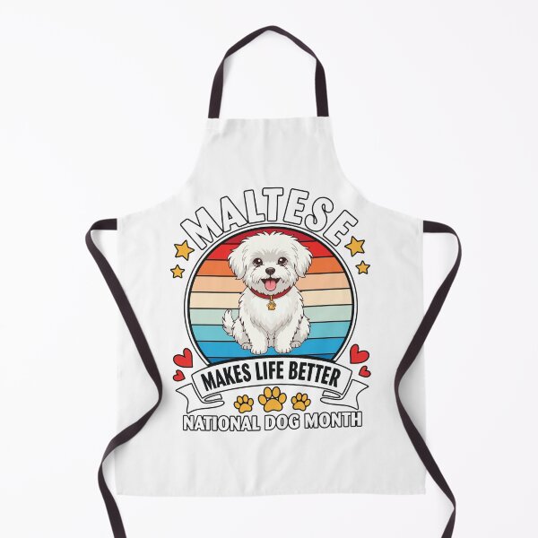 Item preview, Maltese Makes Life Better National Dog Month designed and sold by Dmo3HarkoArt.