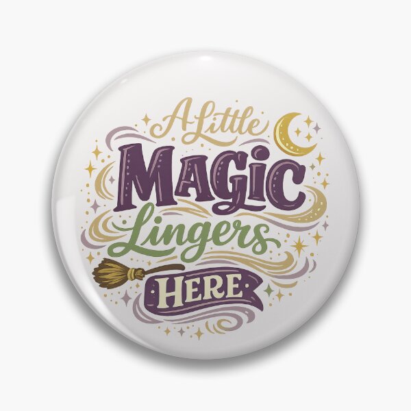 Item preview, A Little Magic Lingers Here Whimsical Witchy Quote Design designed and sold by inkoutninja.