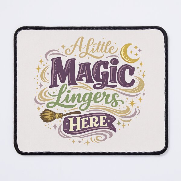 Item preview, A Little Magic Lingers Here Whimsical Witchy Quote Design designed and sold by inkoutninja.