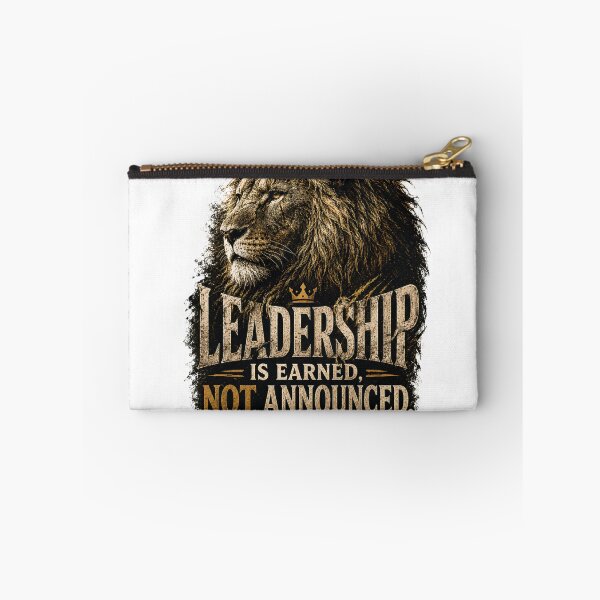Item preview, Leadership Is Earned Not Announced designed and sold by Presshue.