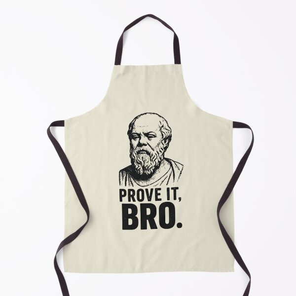 Item preview, Prove It, Bro. - Funny Socrates Philosophy Humor Design (Socrates Meme Collection). designed and sold by SaraSumi.