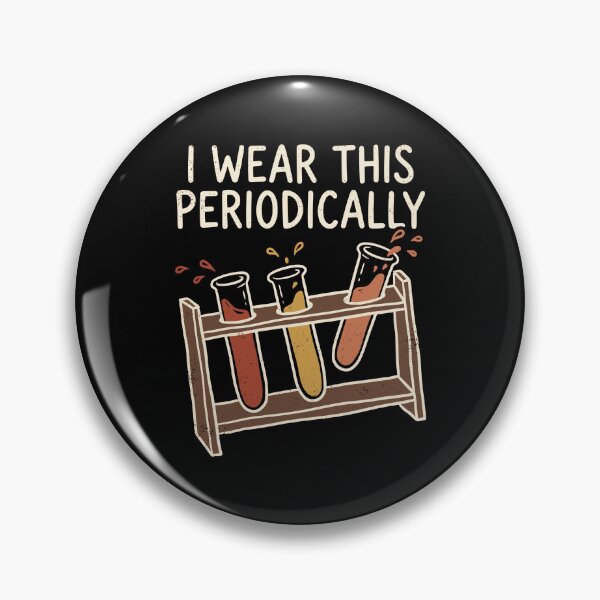 Item preview, Cool I Wear This Periodically Tee JUL-205 designed and sold by noberic.