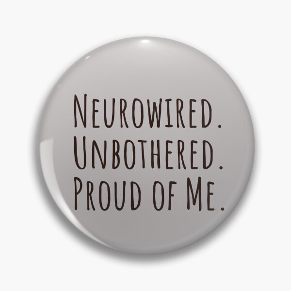 Item preview, Neurowired Unbothered Proud Neurodivergent ND Pride designed and sold by Notty DOT.