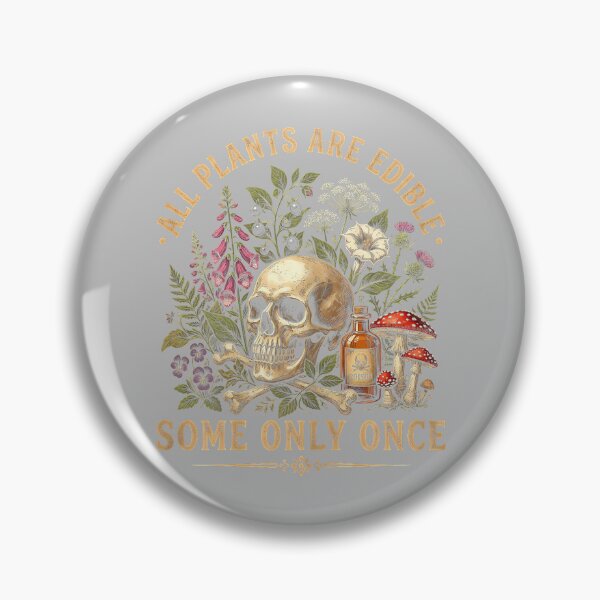 Item preview, All Plants are Edible Some Only Once Funny Men Women_2 designed and sold by mjohnson9.