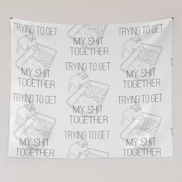 Item preview, Trying to get my sh!t together cat designed and sold by YourDailyCat.