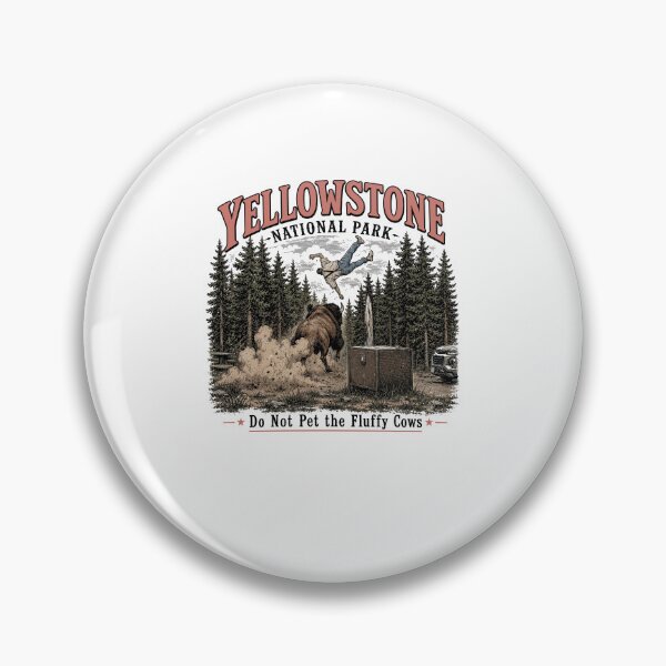 Item preview, Yellowstone National Park Do Not Pet The Fluffy Cows Funny Bison designed and sold by DarylPope.