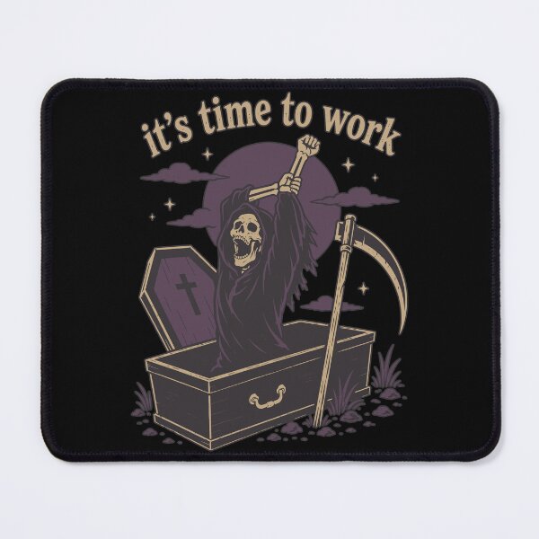 Item preview, t's Time to Work Grim Reaper Funny Work Humor designed and sold by Leeded.