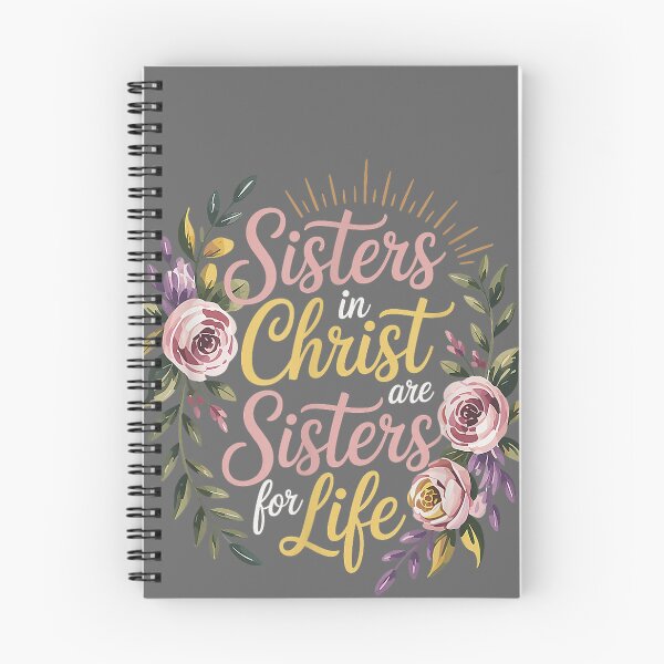 Item preview, Christian Sisters in Christ are Sisters for Life Religious designed and sold by KristineLi.