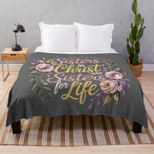Item preview, Christian Sisters in Christ are Sisters for Life Religious designed and sold by KristineLi.