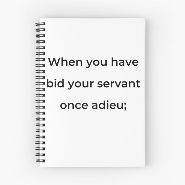 Item preview, “When you have bid your servant once adieu;” - print black designed and sold by ariksworld.
