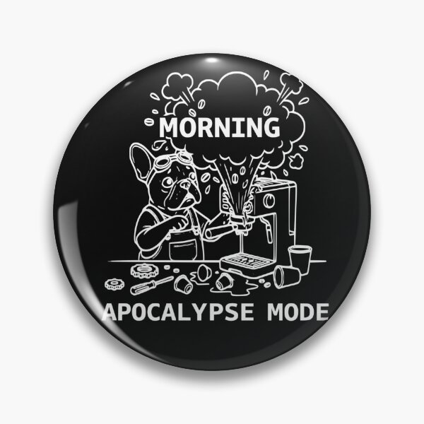 Item preview, Morning Apocalypse Mode Funny French Bulldog Coffee designed and sold by The Bold Line Studio.