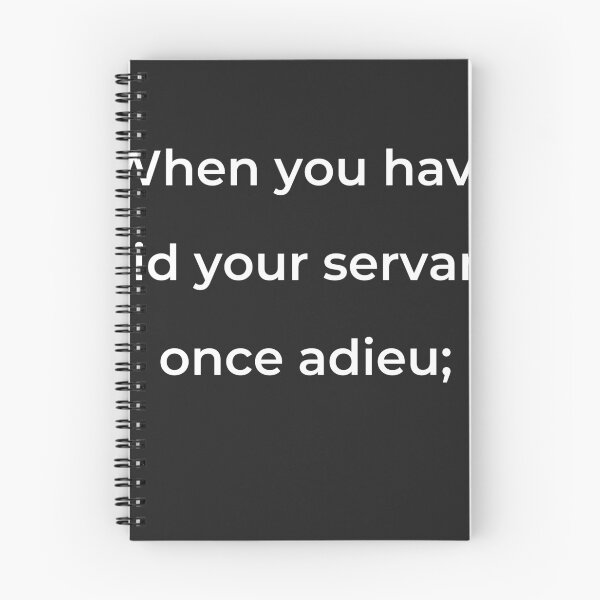 Item preview, “When you have bid your servant once adieu;” - print white designed and sold by ariksworld.
