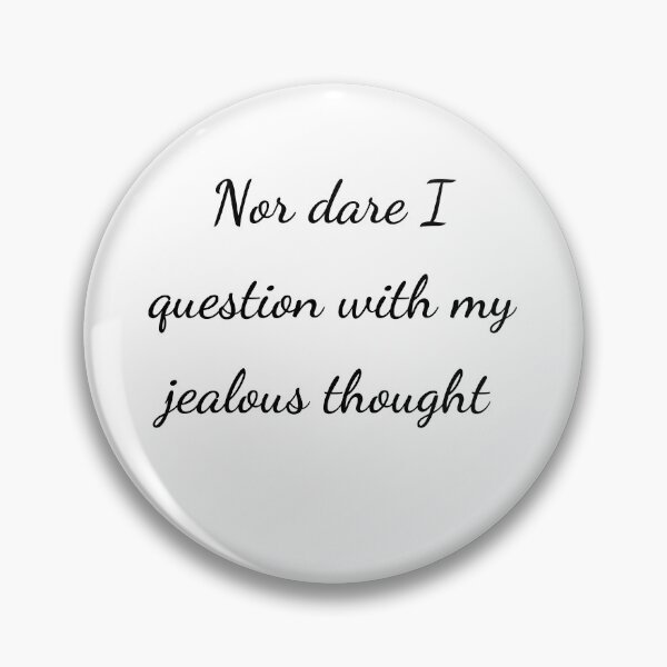 Item preview, “Nor dare I question with my jealous thought” - handwriting black designed and sold by ariksworld.