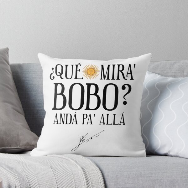 Item preview, Que Miras Bobo designed and sold by lamiyaman.