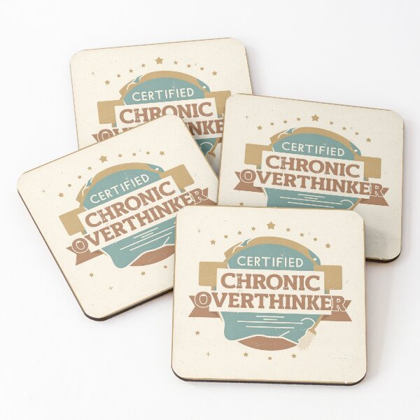 Item preview, Certified Chronic Overthinker designed and sold by PictorialWhimsy.