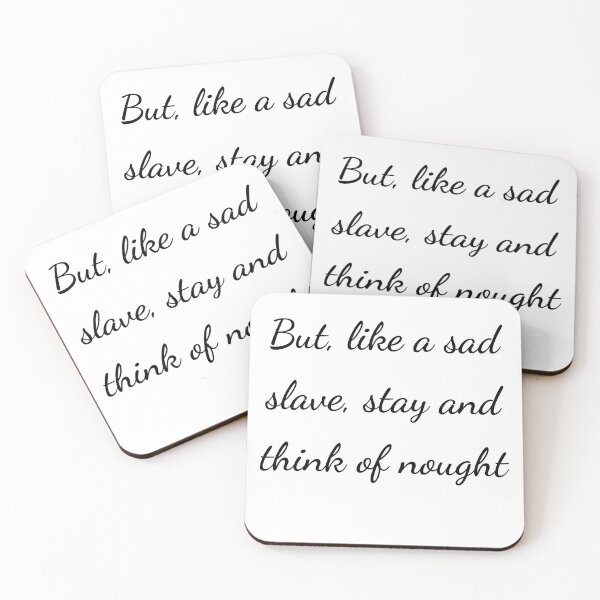 Item preview, “But, like a sad slave, stay and think of nought” - handwriting black designed and sold by ariksworld.