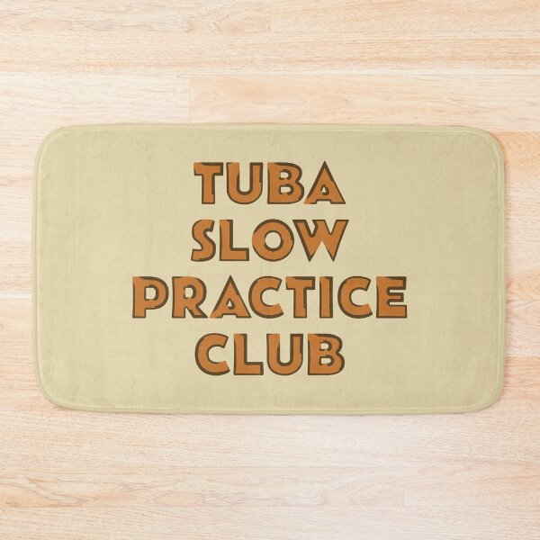 Item preview, TUBA SLOW PRACTICE CLUB designed and sold by MOCOPOCO.