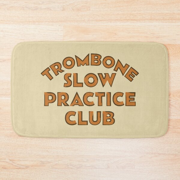 Item preview, TROMBONE SLOW PRACTICE CLUB designed and sold by MOCOPOCO.