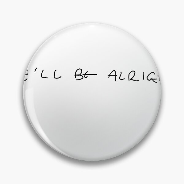 Item preview, Harry Styles fine line lyric “we’ll be alright” designed and sold by xxlivdxx.