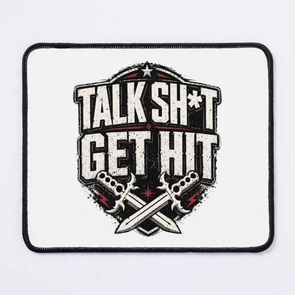 Item preview, Talk Shit Get Hit designed and sold by MaskedTarget.