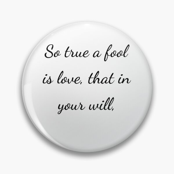 Item preview, “So true a fool is love, that in your will,” - handwriting black designed and sold by ariksworld.