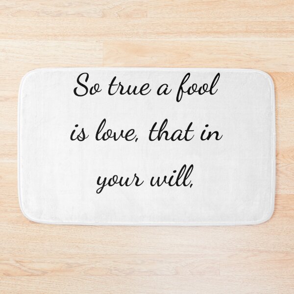 Item preview, “So true a fool is love, that in your will,” - handwriting black designed and sold by ariksworld.