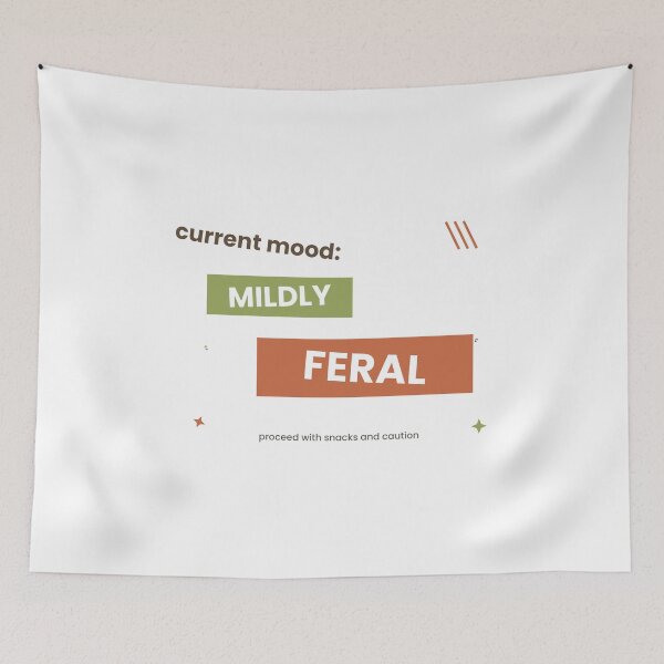 Item preview, Current Mood Mildly Feral Sticker designed and sold by QuirkyCartel.