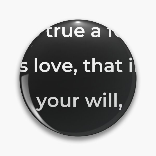 Item preview, “So true a fool is love, that in your will,” - print white designed and sold by ariksworld.