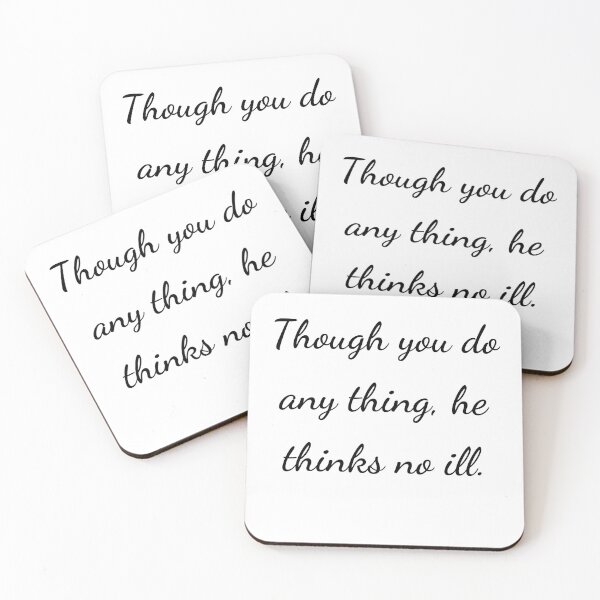 Item preview, “Though you do any thing, he thinks no ill.” - handwriting black designed and sold by ariksworld.