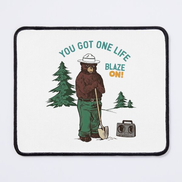 Item preview, Blaze On You Got One Life Smokey Bear designed and sold by Landesign.