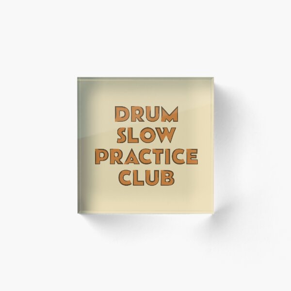 Item preview, DRUM SLOW PRACTICE CLUB designed and sold by MOCOPOCO.