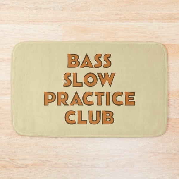 Item preview, BASS SLOW PRACTICE CLUB designed and sold by MOCOPOCO.