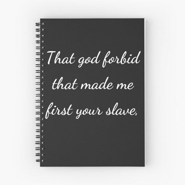 Item preview, “That god forbid that made me first your slave,” - handwriting white designed and sold by ariksworld.