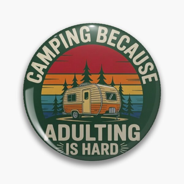 Item preview, Camping Because Adulting Is Hard designed and sold by GabeMountainArt.