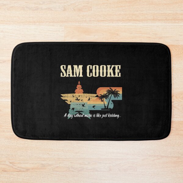 Item preview, SAM COOKE A day without music is like just kidding Retro #2577 designed and sold by dan-ell.