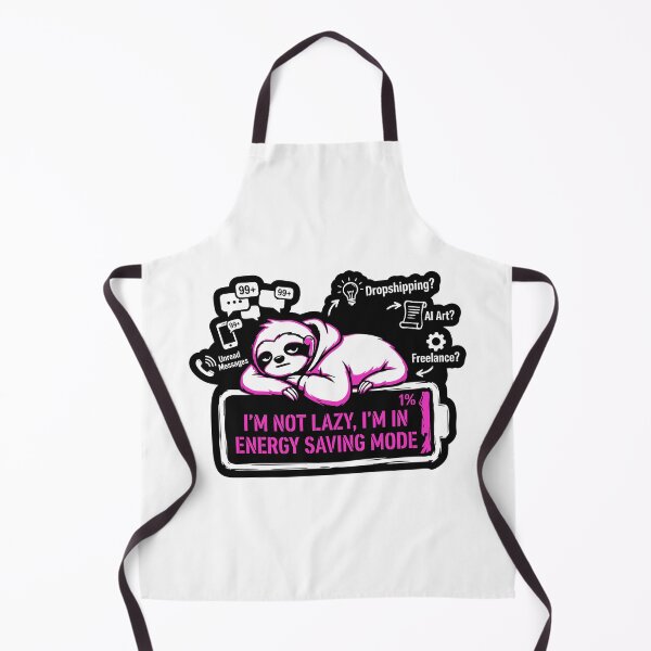 Item preview, I'm Not Lazy I'm in Energy Saving Mode Gen Z Sloth designed and sold by XYZ LAB by Jesuperman.