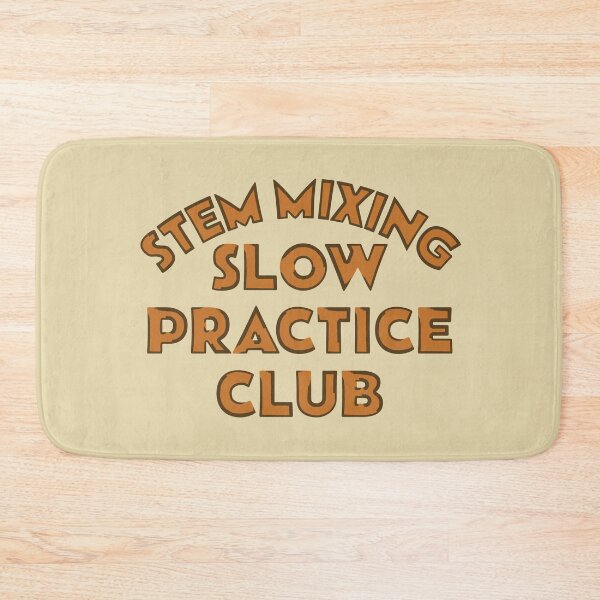Item preview, STEM MIXING SLOW PRACTICE CLUB designed and sold by MOCOPOCO.