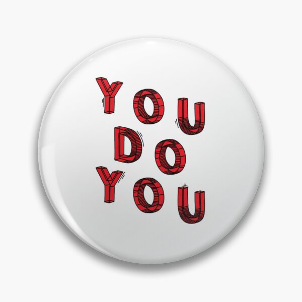 Item preview, You Do You designed and sold by cacaScorner.