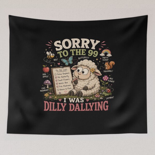 Item preview, Sorry to the 99 I Was Dilly Dallying Funny Christian Sheep Design designed and sold by La-Nuna.