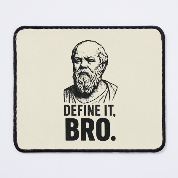 Item preview, Define It, Bro. - Funny Socrates Philosophy Humor Design (Socrates Meme Collection). designed and sold by SaraSumi.