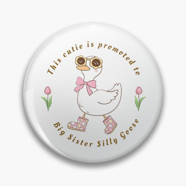 Item preview, This Cutie Is Promoted To Big Sister Silly Goose designed and sold by CharmiA Fox.