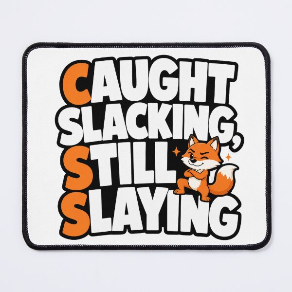 Item preview, Funny Fox Sticker | Caught Slacking Still Slaying | Gen Z School Meme designed and sold by Moonveil_Studio.
