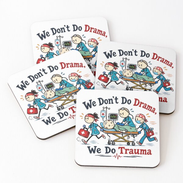 Item preview, Funny Nursing We Dont Do Drame We Do Trauma designed and sold by vectcd.