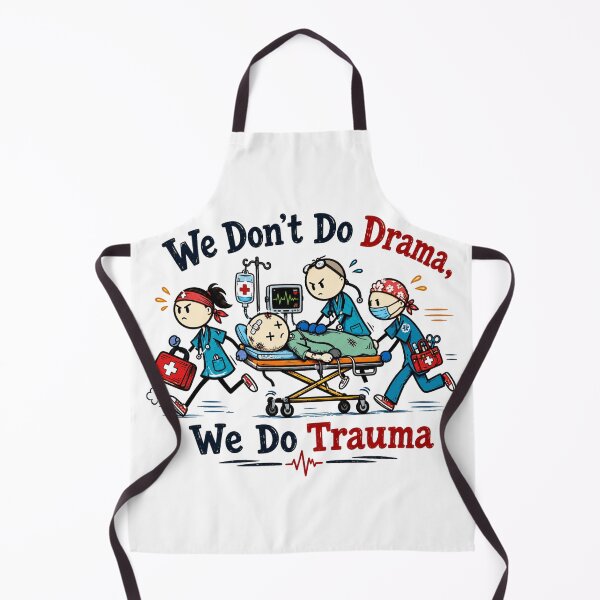 Item preview, Funny Nursing We Dont Do Drame We Do Trauma designed and sold by vectcd.