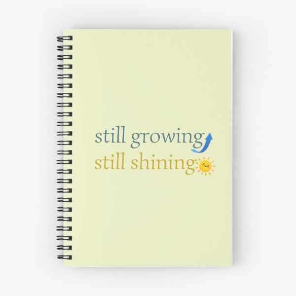Item preview, Still Growing Still Shining - Cute Minimalist Mental Health Quote designed and sold by Frafri92.