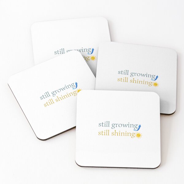 Item preview, Still Growing Still Shining - Cute Minimalist Mental Health Quote designed and sold by Frafri92.