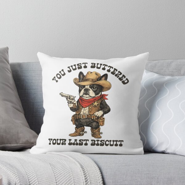 Item preview, You Just Buttered Your Last Biscuit designed and sold by CharmiA Fox.