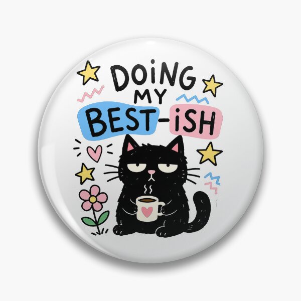 Item preview, Doing My Best-ish Black Cat designed and sold by Lobory.