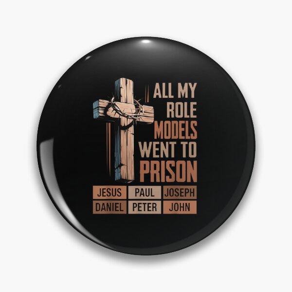 Item preview, All My Role Models Went To Prison Christian Faith designed and sold by Chaya Reid.